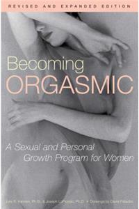 Becoming Orgasmic