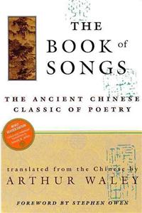 Book of Songs: The Ancient Chinese Classic of Poetry