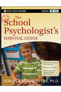 School Psychologist's Survival Guide, Grades K-12