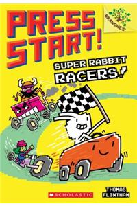 Super Rabbit Racers!: A Branches Book (Press Start! #3)