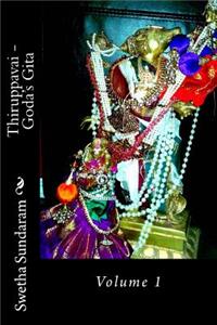 Thiruppavai - Goda's Gita: Volume 1