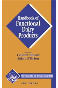 Handbook of Functional Dairy Products