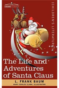 The Life and Adventures of Santa Claus