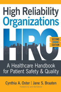 High Reliability Organizations, Second Edition