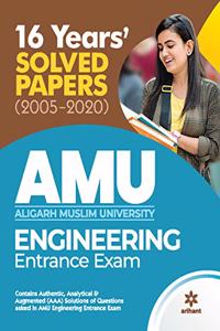 16 Years Solved Papers for AMU Engineering Entrance Exam 2021 (Old Edition)