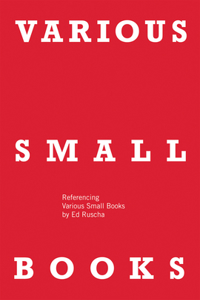 VARIOUS SMALL BOOKS: Referencing Various Small Books by Ed Ruscha