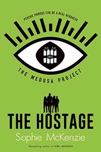 The Medusa Project: The Hostage