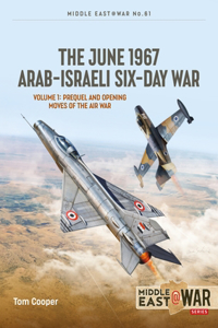 June 1967 Arab-Israeli Six-Day War