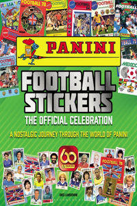 Panini Football Stickers: The Official Celebration