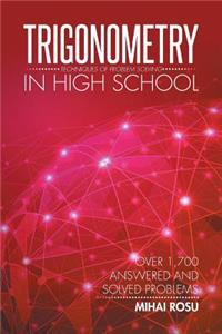 Trigonometry in High School: Techniques of Problem Solving