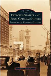 Detroit's Statler and Book-Cadillac Hotels