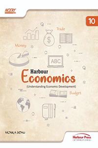 Harbour Press International NCERT Harour Economics Class- 10 | Understanding Ecomomic Development