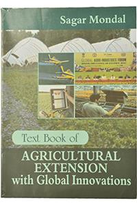 Text Book of Agricultural Extension with Global Innovations