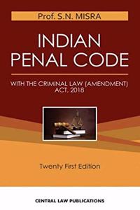 Indian Penal Code (With the Criminal Law (Amendment) Act,2018