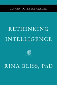 Rethinking Intelligence