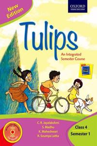 Tulips (New Edition) Class 4 Semester 1 Paperback â€“ 1 January 2018