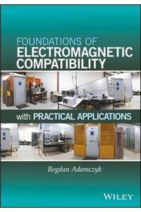 Foundations of Electromagnetic Compatibility