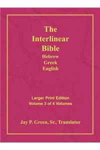 Interlinear Hebrew Greek English Bible-PR-FL/OE/KJV Large Print Volume 3