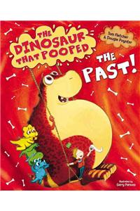 The Dinosaur that Pooped the Past!