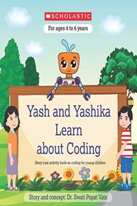 Yash and Yashika Learn about Coding (4-6)