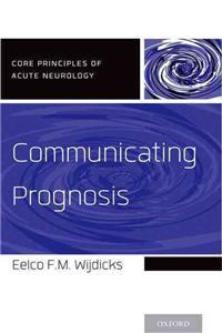 Communicating Prognosis