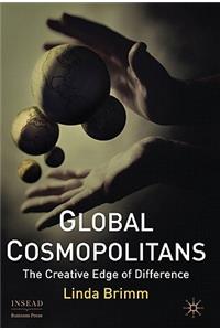 Global Cosmopolitans: The Creative Edge of Difference