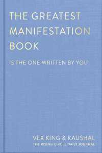 Greatest Manifestation Book (Is the One Written by You)