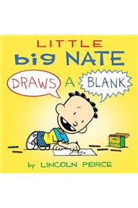 Little Big Nate: Draws a Blank Volume 1