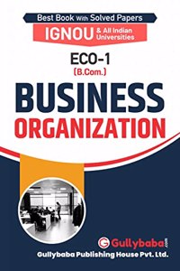 ECO1 Business Organization (IGNOU Help book for ECO-1 in English Medium)