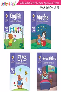 Jolly Kids Clever Beaver Ages 3-4 Years Fun Learning Activities Workbooks (Set of 4)| English Alphabets| Maths Activity| Numbers| EVS| Good Habit| Workbooks for Kindergarten