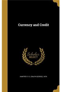 Currency and Credit