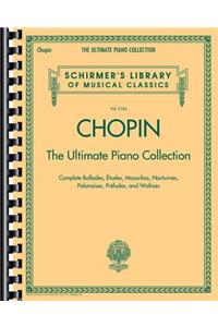 Chopin: The Ultimate Piano Collection