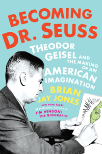 Becoming Dr. Seuss