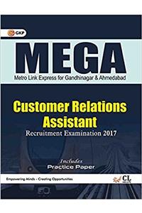 MEGA Metro Link Express for Gandhinagar and Ahmedabad Co. Ltd. (Customer Relations Assistant -CRA) Recruitment Examination