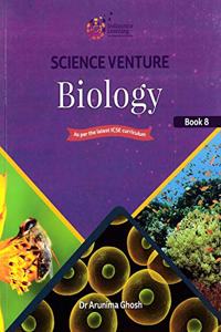 ICSE Science Venture Biology Class - 8