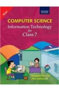 Computer Science: Information Technology For Class 7