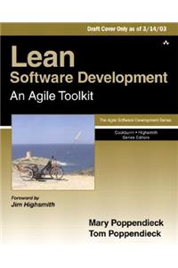 Lean Software Development: An Agile Toolkit