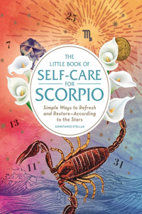 Little Book of Self-Care for Scorpio