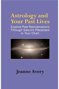 Astrology and Your Past Lives