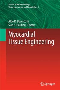 Myocardial Tissue Engineering