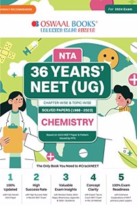 Oswaal NTA 36 Years NEET (UG) Chapterwise and Topicwise Solved Papers (1988-2023) Chemistry (For 2024 Exam)