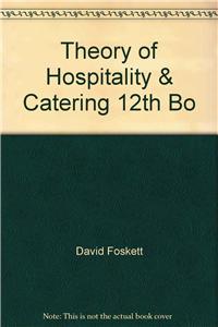 The Theory Of Hospitality And Catering 12th/ed