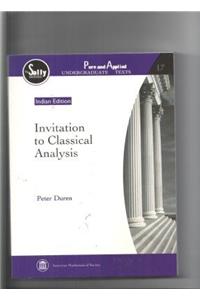 INVITATION TO CLASSICAL ANALYSIS(Indian Edition)