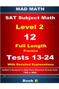 2018 SAT Subject Level 2 Book B Tests 13-24