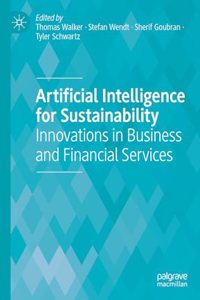 Artificial Intelligence for Sustainability: Innovations in Business and Financial Services