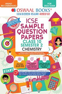 Oswaal ICSE Sample Question Papers Class 10, Semester 2, Chemistry Book (For 2022 Exam)