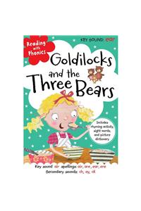 Reading with Phonics Goldilocks and the Three Bears