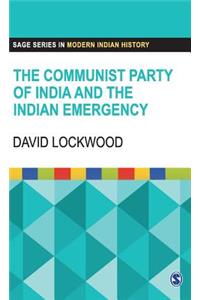 The Communist Party of India and the Indian Emergency