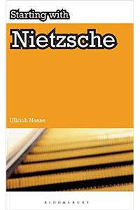 Starting with Nietzsche