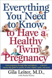 Everything You Need to Know to Have a Healthy Twin Pregnancy